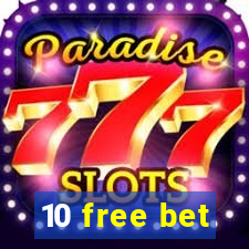 10 free bet